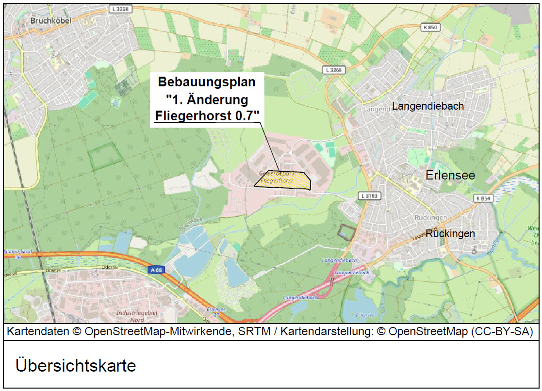 Einfacher Bebauungsplan „1. Änderung Fliegerhorst 0.7“ des Zweckverbandes Entwicklung Fliegerhorst Langendiebach in der Stadt Erlensee und Stadt Bruchköbel